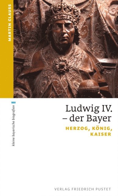 Martin Clauss - Ludwig IV. der Bayer, E-bok