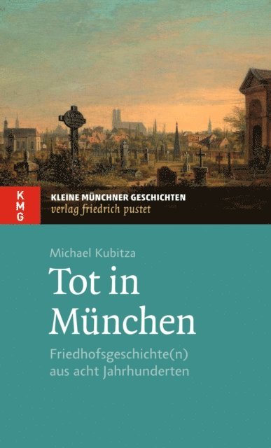 Michael Kubitza - Tot in München, E-bok