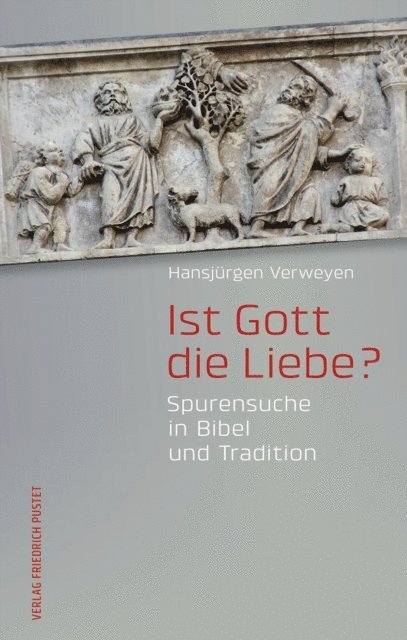 Hansjurgen Verweyen - Ist Gott die Liebe?, E-bok