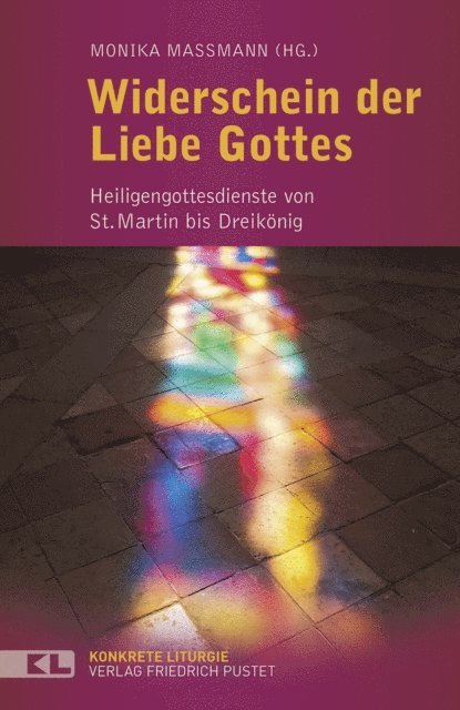 Monika Mamann - Widerschein der Liebe Gottes, E-bok