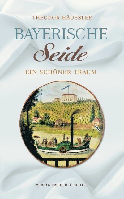 Theodor Hauler - Bayerische Seide, E-bok