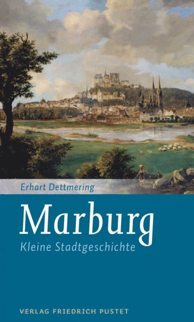 Erhart Dettmering - Marburg, E-bok