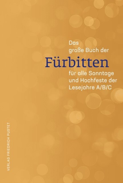 Guido Fuchs - Das große Buch der Fürbitten, E-bok