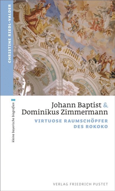 Christine Riedl-Valder - Johann Baptist und Dominikus Zimmermann, E-bok