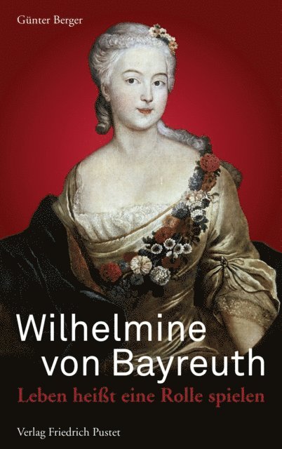 Gunter Berger - Wilhelmine von Bayreuth, E-bok. Tillgänglighet: Lägg i varukorg
