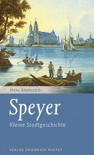 Hans Ammerich - Speyer, E-bok