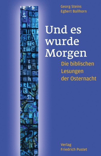 Georg Steins - Und es wurde Morgen, E-bok