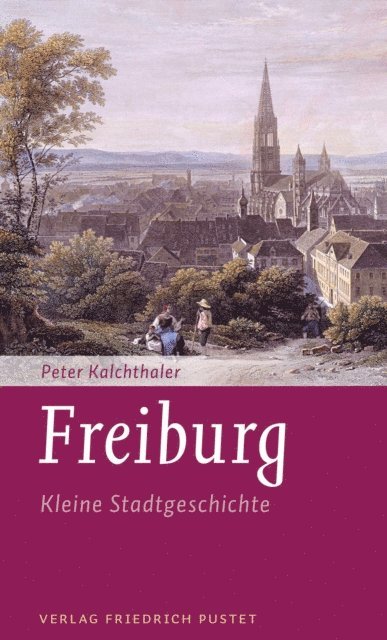 Peter Kalchthaler - Freiburg, E-bok