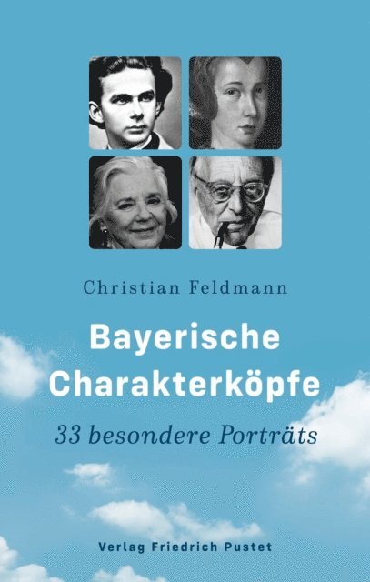 Christian Feldmann - Bayerische Charakterköpfe, E-bok