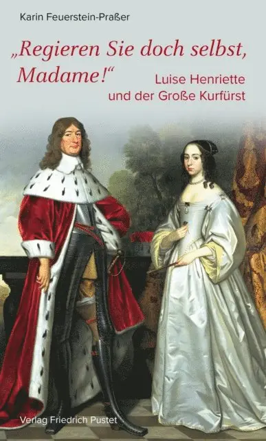 Karin Feuerstein-Praer - Regieren Sie doch selbst, Madame!, E-bok. Tillgänglighet: Lägg i varukorg