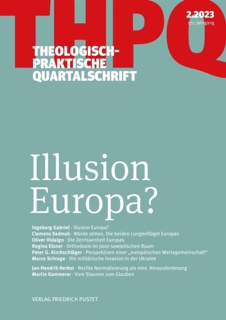 Die Professoren u. Professorinnen der Fakultat fur Theologie der Kath. Privat-Universitat Linz - Illusion Europa?, E-bok. Tillgänglighet: Lägg i varukorg