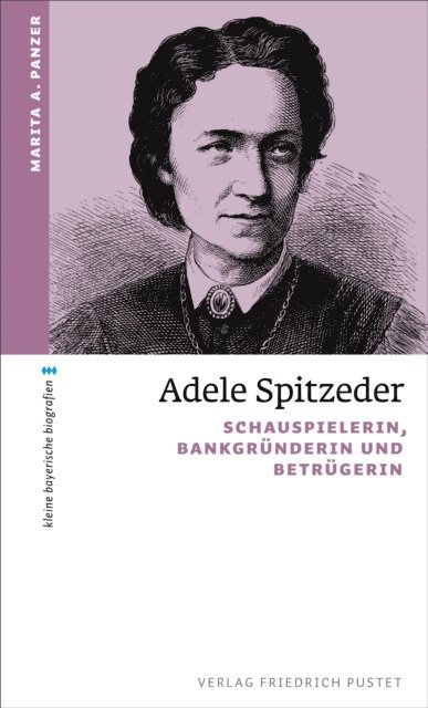 Marita A. Panzer - Adele Spitzeder, E-bok