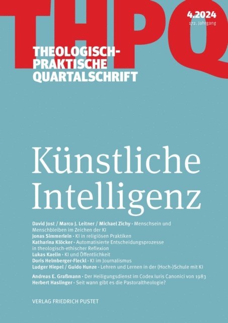 Die Professoren u. Professorinnen der Fakultat fur Theologie der Kath. Privat-Universitat Linz - Künstliche Intelligenz, E-bok. Tillgänglighet: Lägg i varukorg