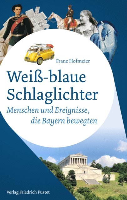 Franz Hofmeier - Weiß-blaue Schlaglichter, E-bok