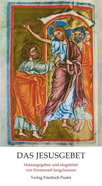 Emmanuel Jungclaussen - Das Jesusgebet, E-bok