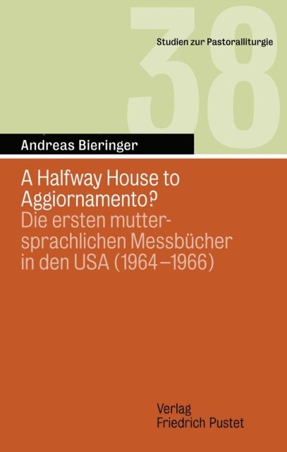 Andreas Bieringer - A Halfway House to AggiorNamento?, E-bok