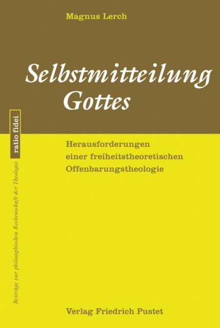 Magnus Lerch - Selbstmitteilung Gottes, E-bok