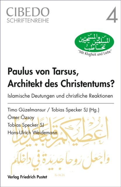 Timo Guzelmansur, Tobias Specker SJ - Paulus von Tarsus, Architekt des Christentums?, E-bok. Tillgänglighet: Lägg i varukorg