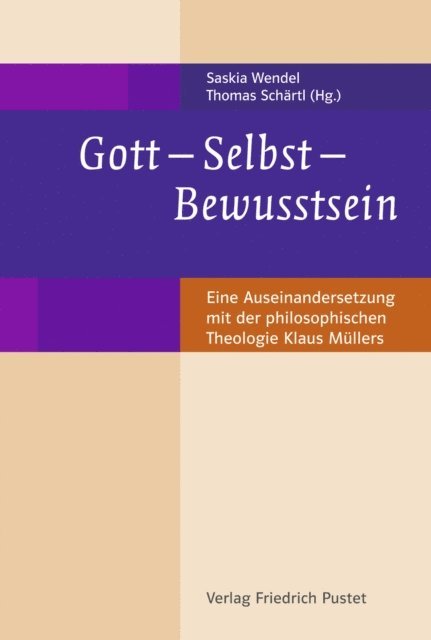 Thomas Schartl, Saskia Wendel - Gott - Selbst - Bewusstsein, E-bok