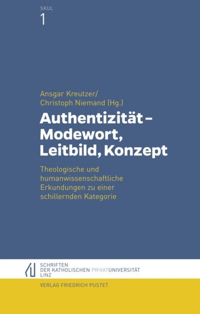 Ansgar Kreutzer, Christoph Niemand - Authentizität – Modewort, Leitbild, Konzept, E-bok