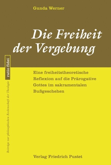 Gunda Werner - Die Freiheit der Vergebung, E-bok