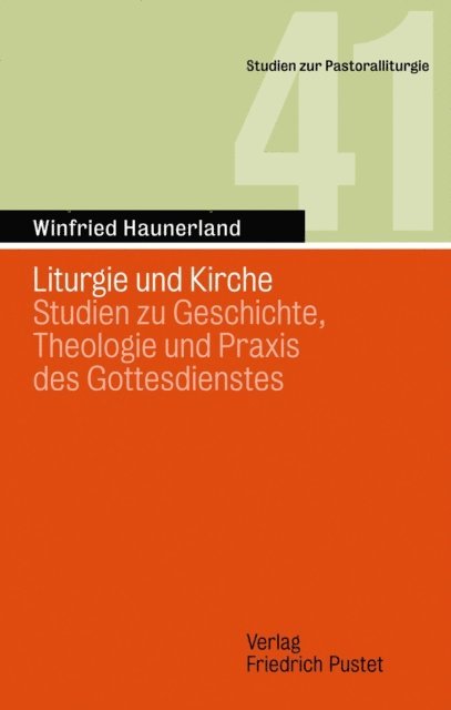 Winfried Haunerland - Liturgie und Kirche, E-bok