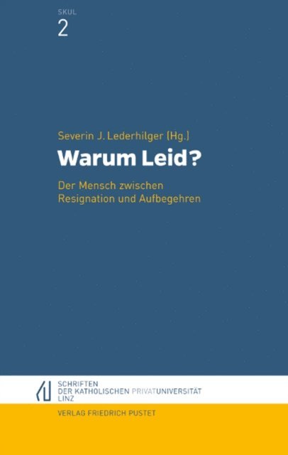 Severin J. Lederhilger - Warum Leid?, E-bok