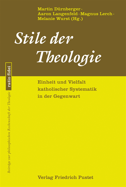 Melanie Wurst, Magnus Lerch, Aaron Langenfeld, Martin Durnberger - Stile der Theologie, E-bok