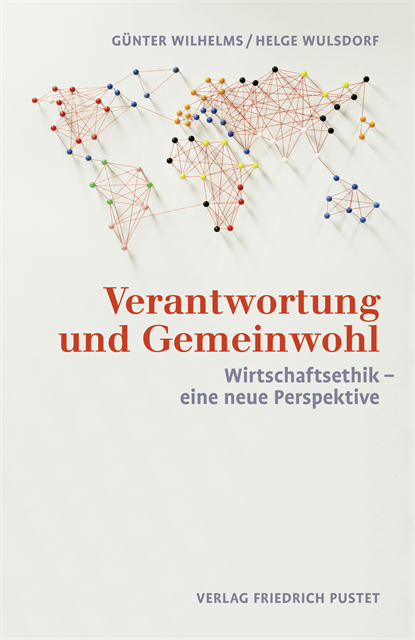 Helge Wulsdorf, Gunter Wilhelms - Verantwortung und Gemeinwohl, E-bok