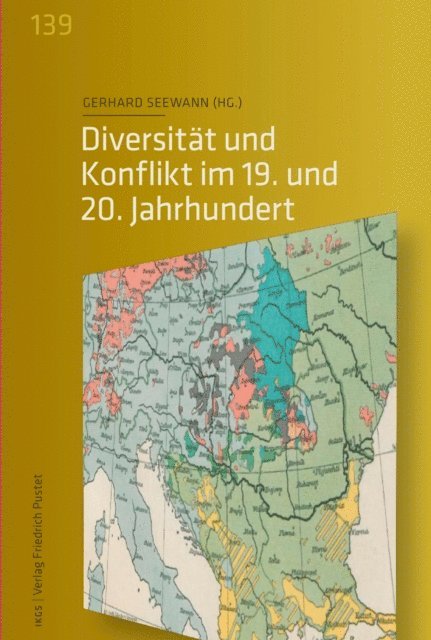 Gerhard Seewann - Diversität und Konflikt im 19. und 20. Jahrhundert, E-bok