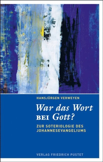Hansjurgen Verweyen - War das Wort bei Gott?, E-bok