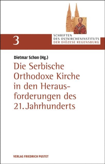 Dietmar Schon - Die Serbische Orthodoxe Kirche in den Herausforderungen des 21. Jahrhunderts, E-bok
