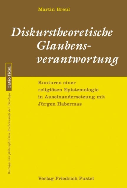 Martin Breul - Diskurstheoretische Glaubensverantwortung, E-bok