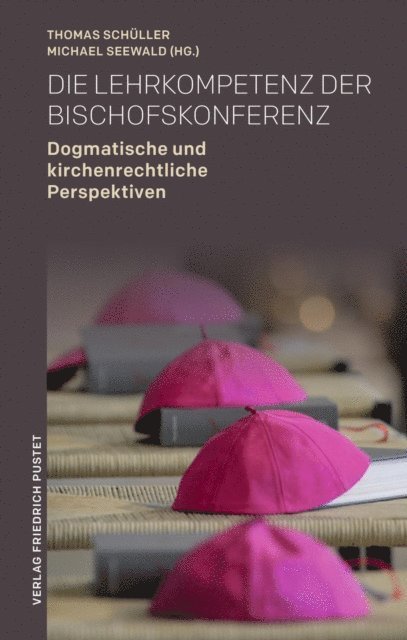 Michael Seewald, Thomas Schuller - Die Lehrkompetenz der Bischofskonferenz, E-bok
