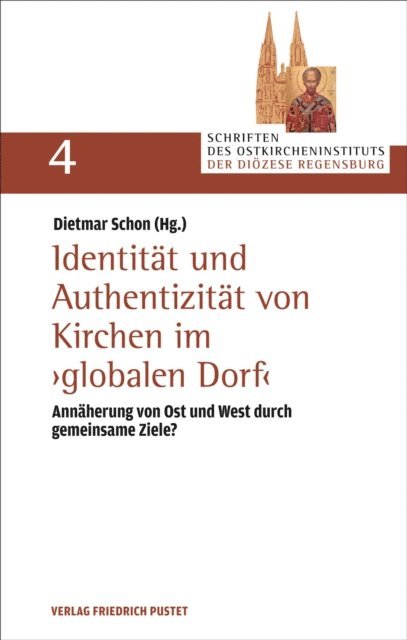 Dietmar Schon - Identität und Authentizität von Kirchen im "globalen Dorf", E-bok