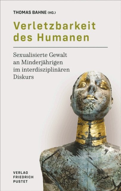 Thomas Bahne - Verletzbarkeit des Humanen, E-bok