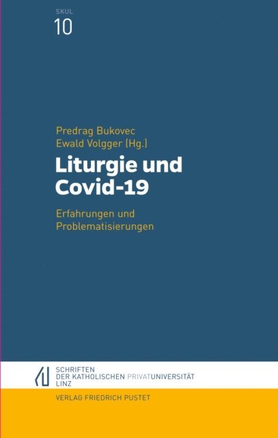 Ewald Volgger, Predrag Bukovec - Liturgie und Covid-19, E-bok
