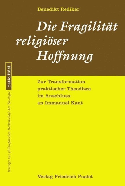 Benedikt Rediker - Fragilität religiöser Hoffnung, E-bok