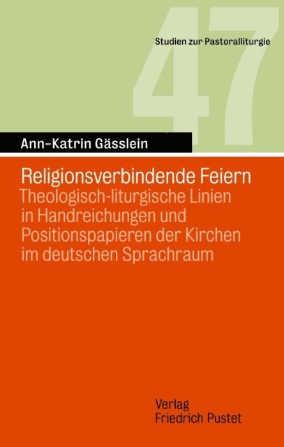 Ann-Katrin Gasslein - Religionsverbindende Feiern, E-bok