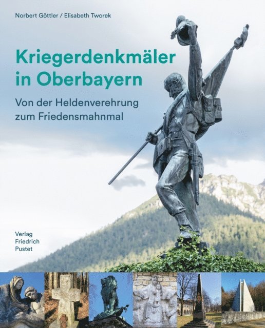 Elisabeth Tworek, Norbert Gottler - Kriegerdenkmäler in Oberbayern, E-bok