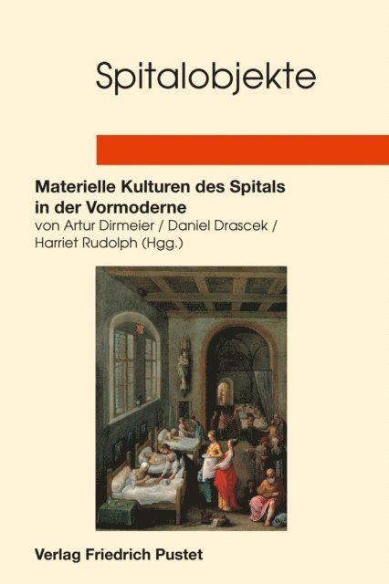 Harriet Rudolph, Daniel Drascek, Artur Dirmeier - Spitalobjekte, E-bok