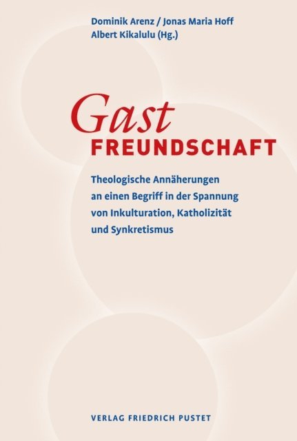 Albert Kikalulu Kwakedi, Jonas Maria Hoff, Dominik Arenz - Gastfreundschaft, E-bok