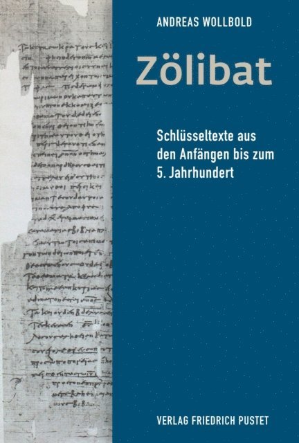 Andreas Wollbold - Zölibat, E-bok