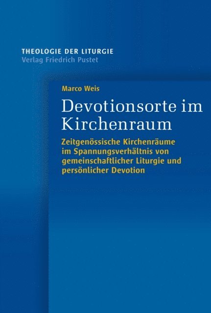 Marco Weis - Devotionsorte im Kirchenraum, E-bok