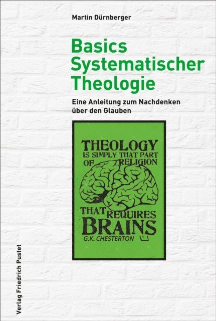 Martin Durnberger - Basics Systematischer Theologie, E-bok