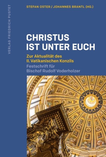 Johannes Brantl, Stefan Oster - Christus ist unter euch, E-bok