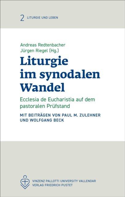 Jurgen Riegel, Andreas Redtenbacher - Liturgie im synodalen Wandel, E-bok