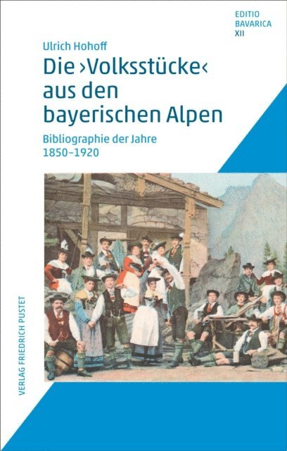 Ulrich Hohoff - Die "Volksstücke" aus den bayerischen Alpen, E-bok