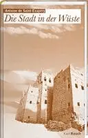 Antoine de Saint-Exupéry - Die Stadt in der Wüste, Inbunden. Tillgänglighet: Lägg i varukorg