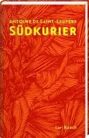 Antoine de Saint-Exupéry - Südkurier, Inbunden. Tillgänglighet: Lägg i varukorg